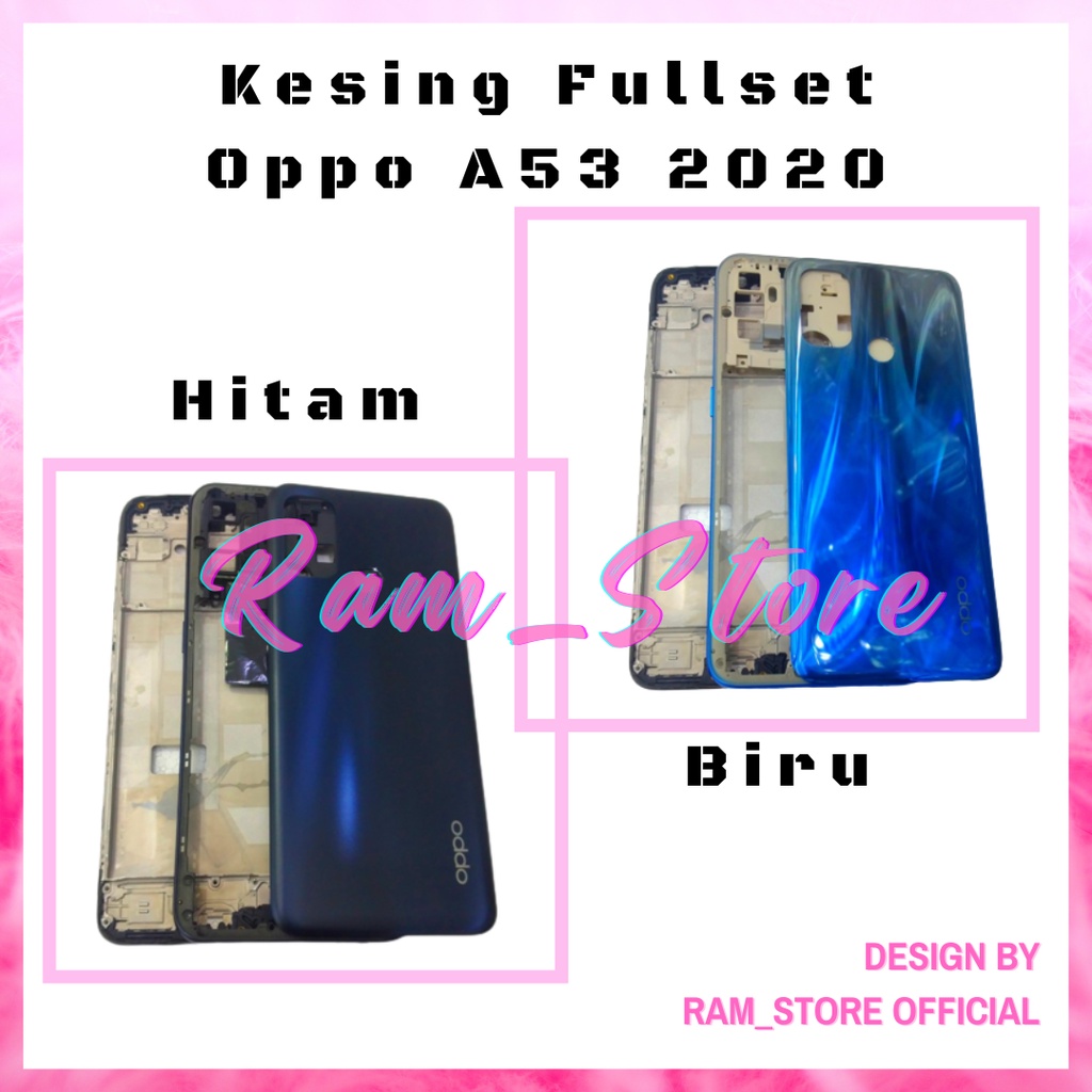 Jual Cassing Fullset OPPO A53 2020 Housing Backdor Bezel Plus Frame