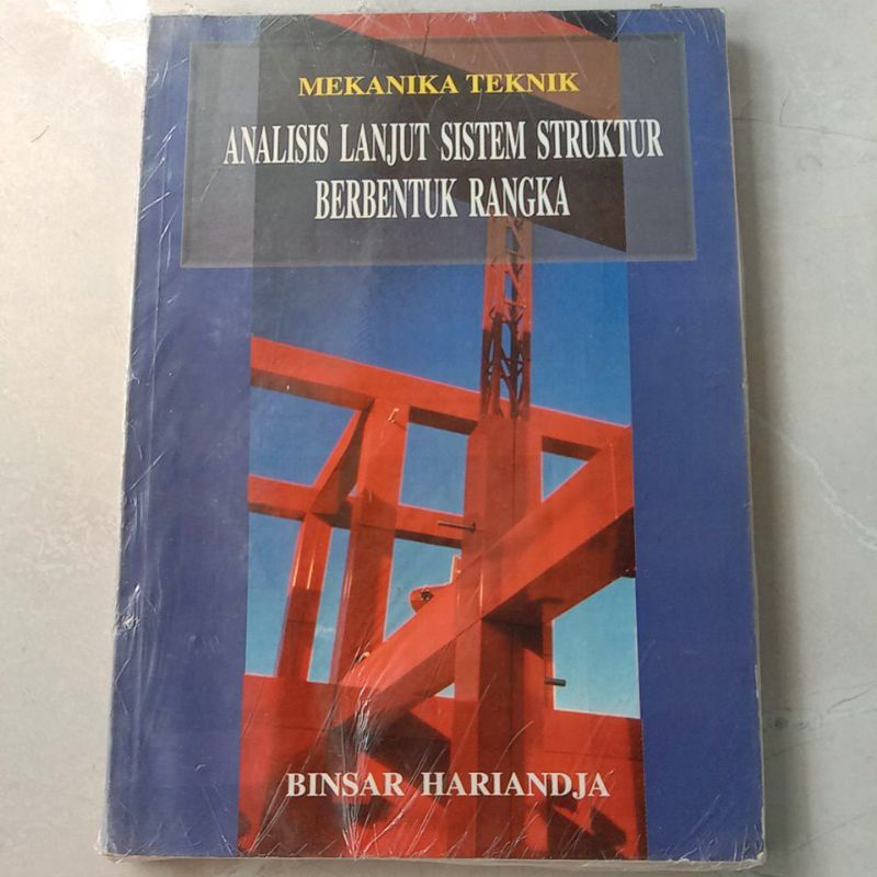 Jual Mekanika Teknik Analisis Lanjut Sistem Struktur Berbentuk Rangka