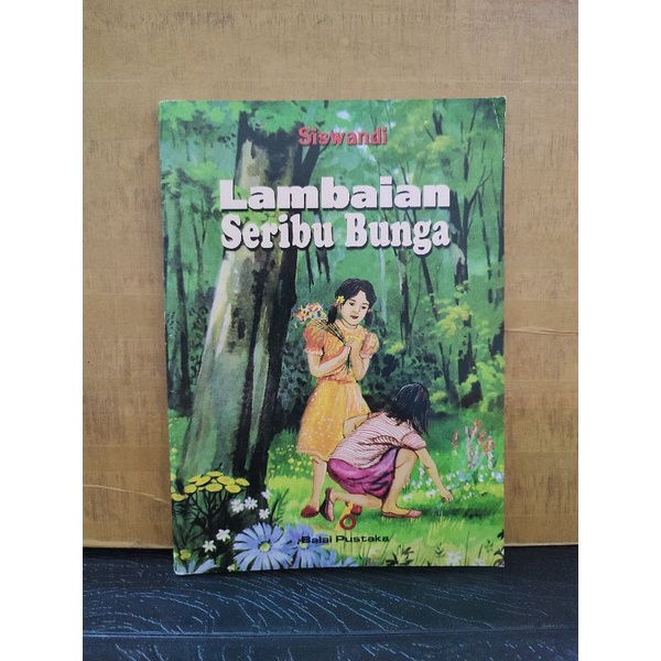 Jual Buku Novel Lambaian Seribu Bunga Oleh Siswandi Shopee Indonesia