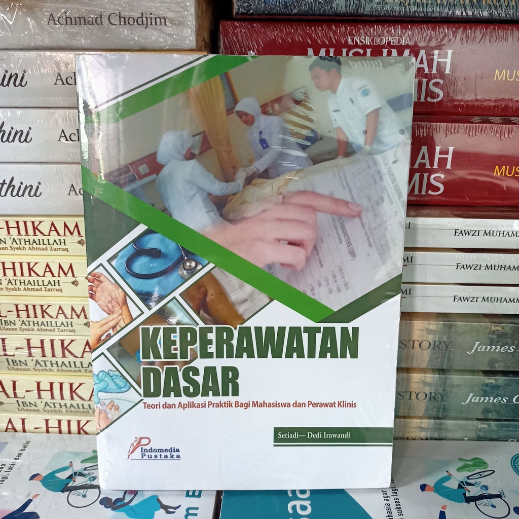 Jual Buku Keperawatan Dasar Teori Dan Aplikasi Praktik Bagi Mahasiswa