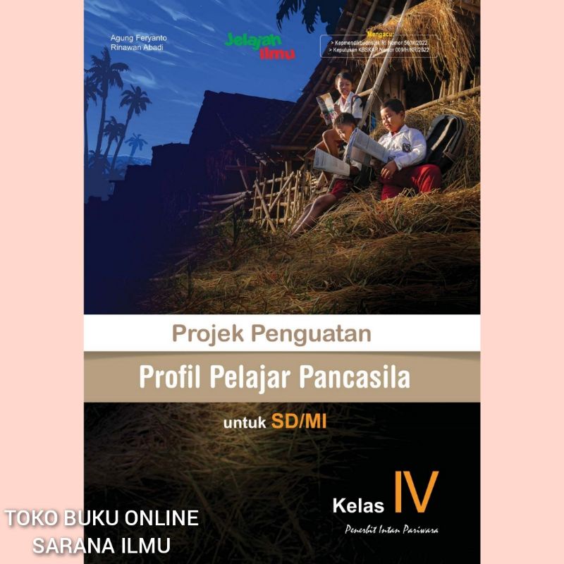 Jual Buku P Buku Projek Penguatan Profil Pelajar Pancasila Untuk Kelas