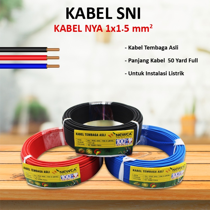 Jual Kabel Listrik NYA NEWCA 1 X 1 5 Kabel Tembaga Murni 50 Yard Full