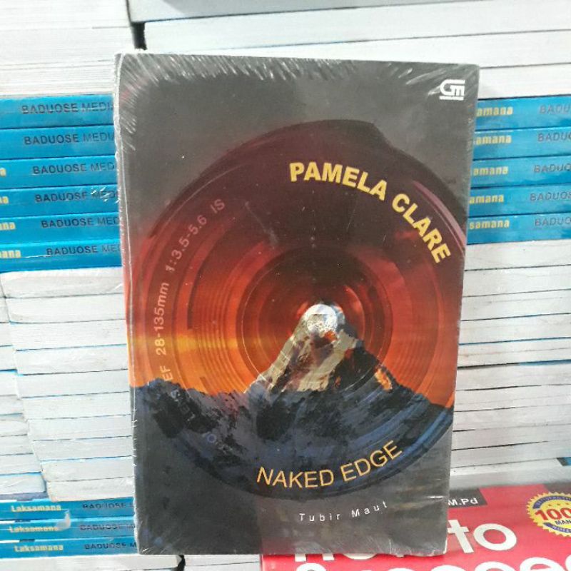 Jual Novel Pamela Clare Naked Edge Tubir Maut Mp6 Shopee Indonesia