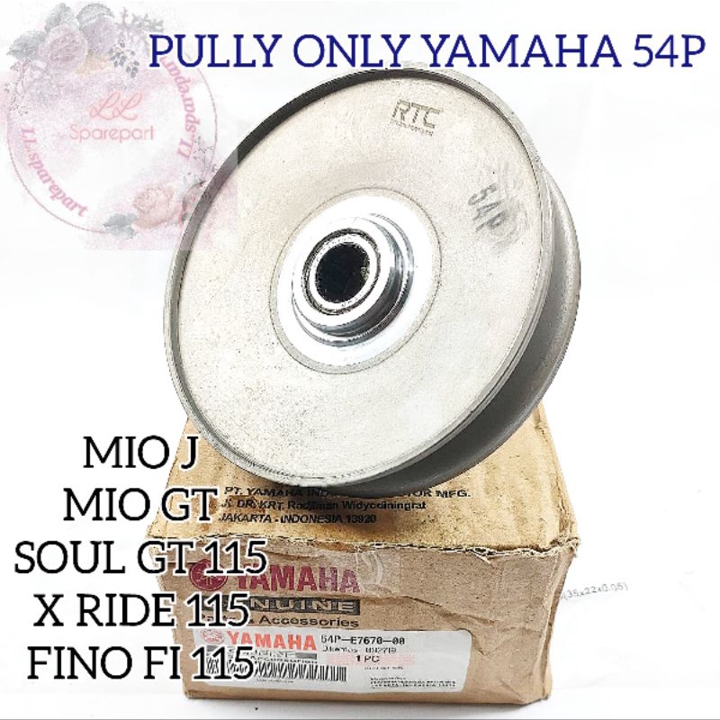 Jual PULLY ONLY YAMAHA 54P MIO MIO J MIO GT SOUL GT 115 FINO FI 115 X