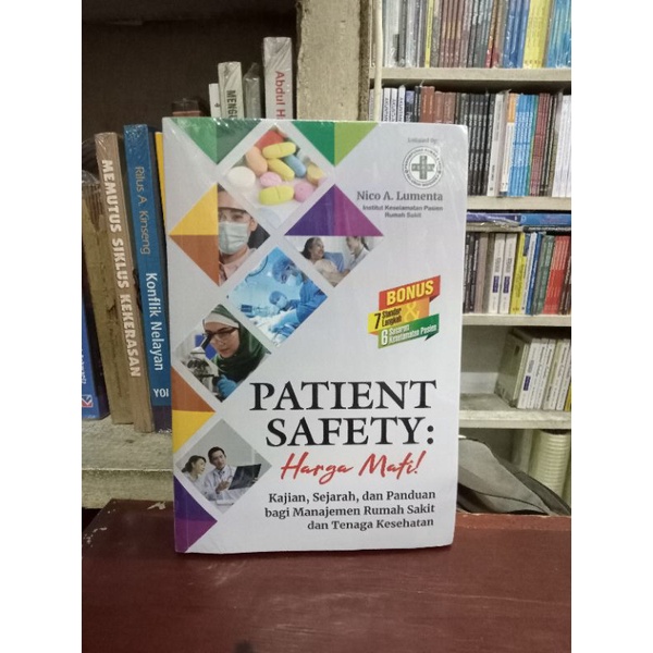 Jual Patient Safety Harga Mati Kajian Sejarah Dan Panduan Bagi