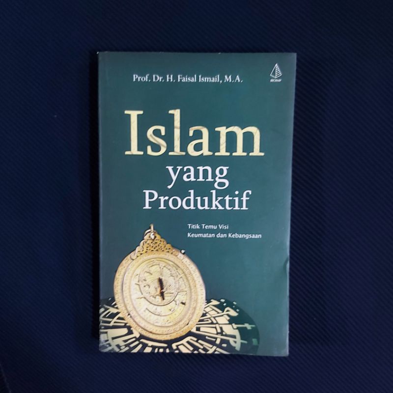 Jual Buku Original Islam Yang Produktif Titik Temu Visi Keumatan