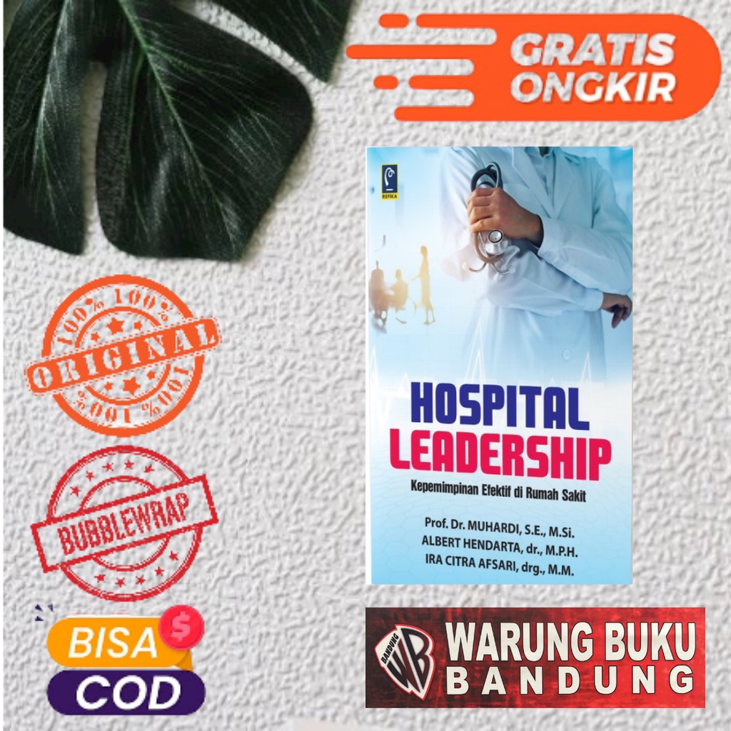 Jual Buku Hospital Leadership Kepemimpinan Efektif Di Rumah Sakit