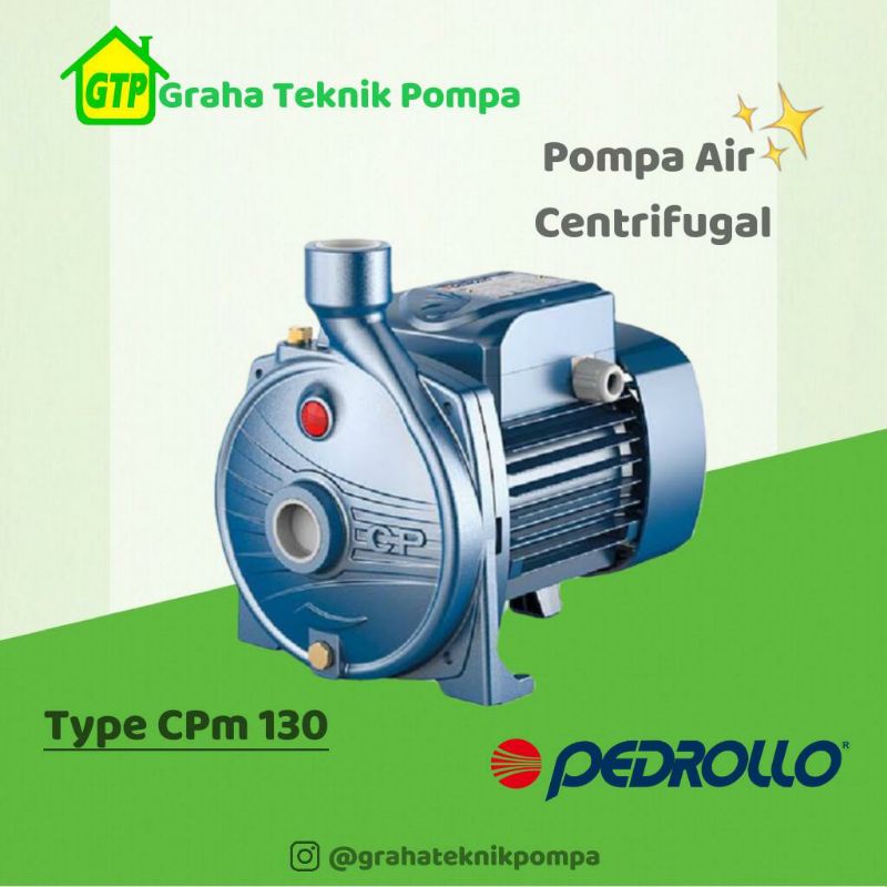 Jual Pompa Air Centrifugal Pedrollo Type CPm 130 1Phase Shopee