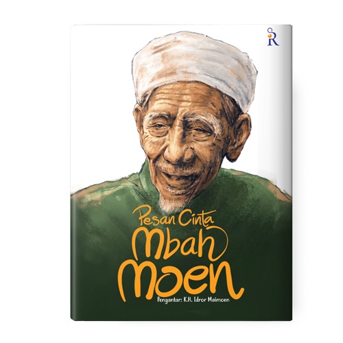 Jual Buku Turos Pesan Cinta Mbah Moen Kyai Haji Kh Maimun Zubair Mantan