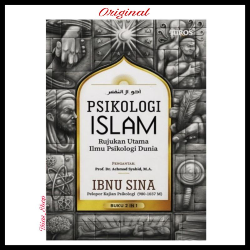 Jual Buku Psikologi Islam Rujukan Utama Ilmu Psikologi Dunia By Ibnu