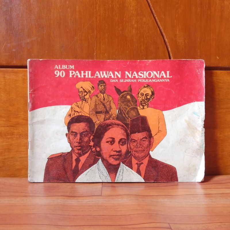 Jual Buku Original Album Pahlawan Nasional Dan Sejarah Perjuangannya