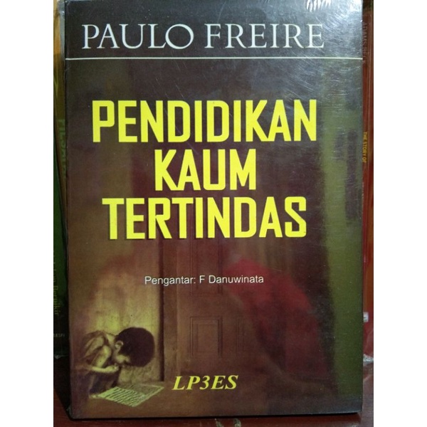 Jual Pendidikan Kaum Tertindas By Paulo Freire Shopee Indonesia