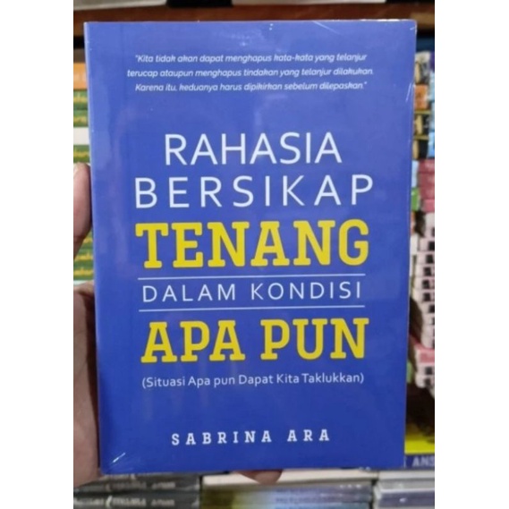 Jual Buku RAHASIA BERSIKAP TENANG DALAM KONDISI APA PUN SABRINA ARA