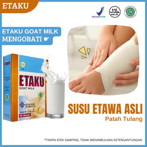 Jual Susu Etaku Untuk Patah Tulang Mempercepat Penyembuhan Patah