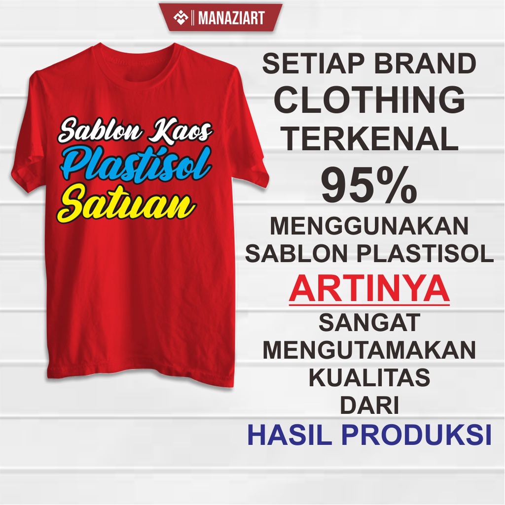 Jual Sablon Plastisol Kaos Satuan Lusinan Custom Baju Clothing T Shirt