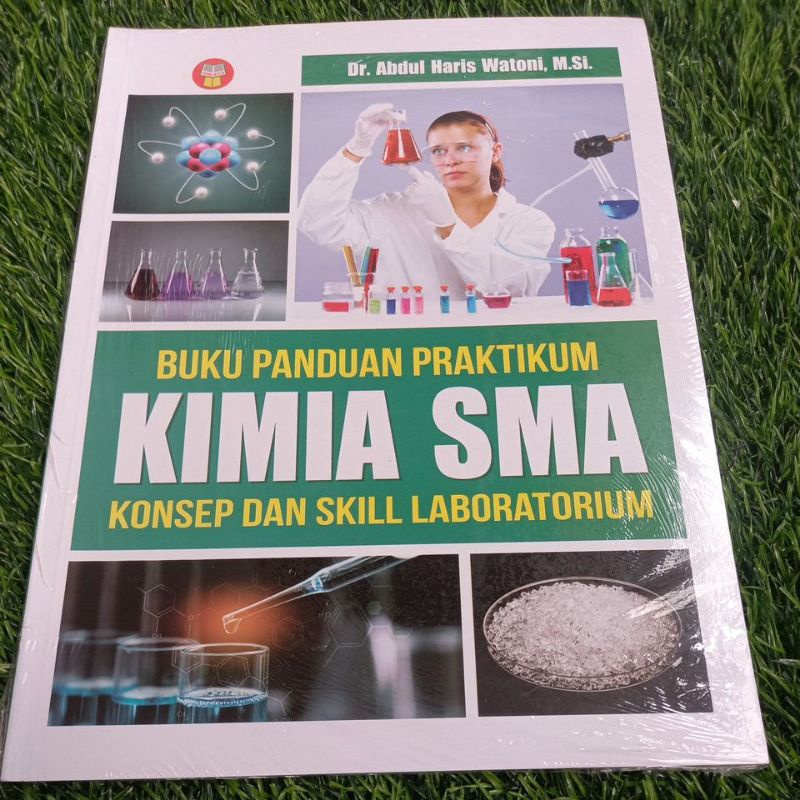 Jual BUKU PANDUAN PRAKTIKUM KIMIA SMA KONSEP DAN SKILL LABORATORIUM