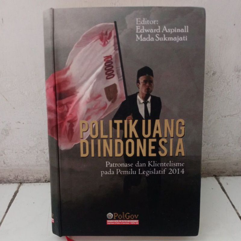 Jual Politik Uang Di Indonesia By Edward Aspinall Original Shopee