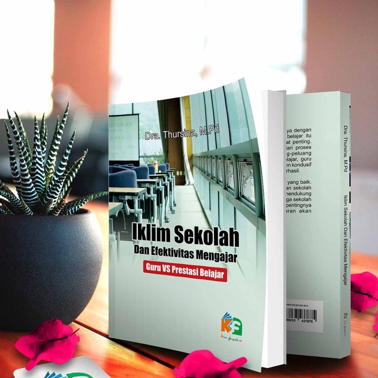 Jual Iklim Sekolah Dan Efektivitas Mengajar Guru Vs Prestasi Belajar