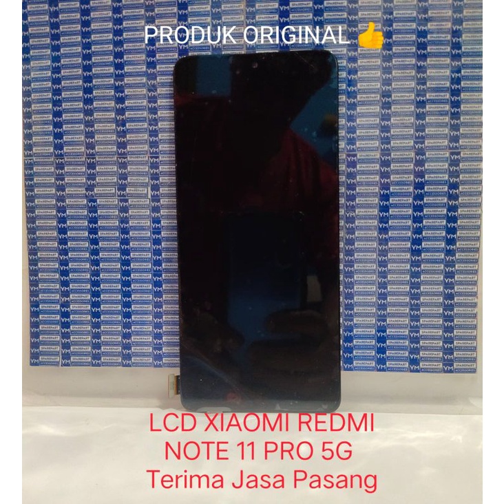 Jual LCD TS XIAOMI REDMI NOTE 11 PRO 5G SUPER AMOLED ORIGINAL Shopee