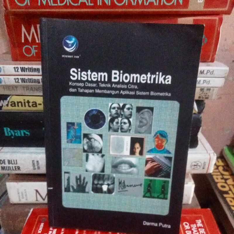 Jual Buku SISTEM BIOMETRIKA Konsep Dasar Teknik Analisis Citra Dan