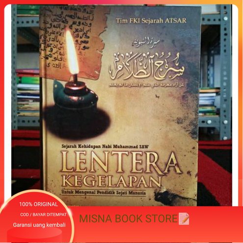 Jual Lentera Kegelapan Sejarah Kehidupan Nabi Muhammad Saw Lentera