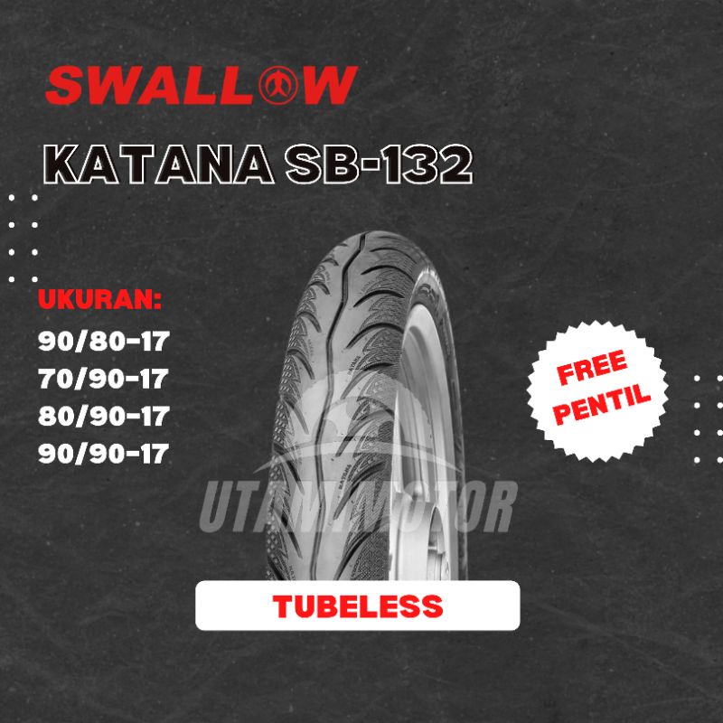 Jual BAN MOTOR SWALLOW KATANA SB 135 RING 17 70 90 17 80 90 17 90 90 17