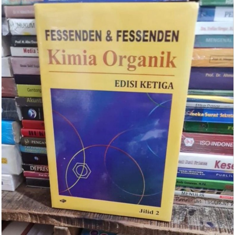 Jual Kimia Organik Edisi Ketiga Jilid By Fessenden Shopee Indonesia