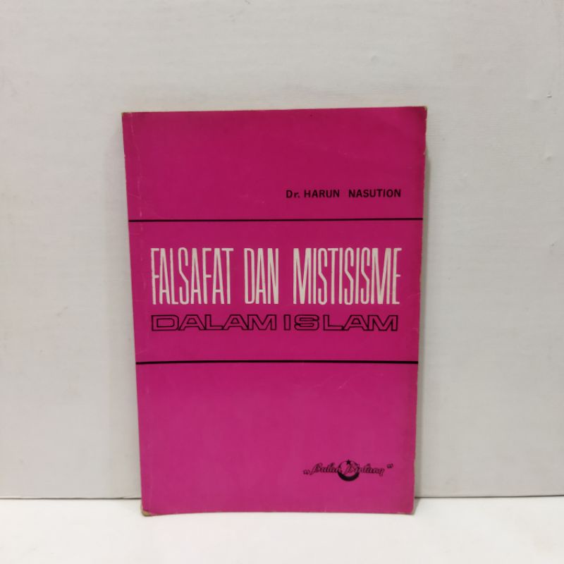 Jual Buku Falsafat Dan Mistisisme Dalam Islam By Dr Harun Nasution