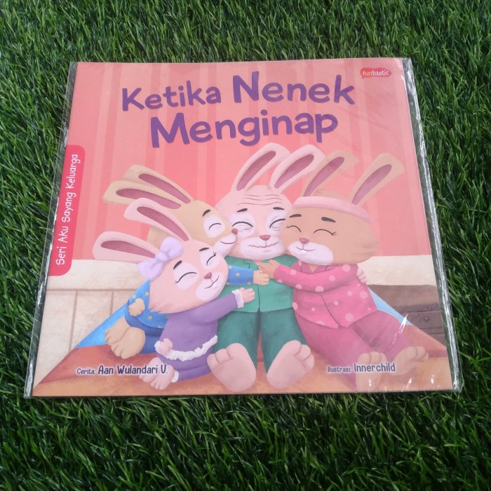 Jual Buku Seri Aku Sayang Keluarga Ketika Nenek Menginap Shopee Indonesia