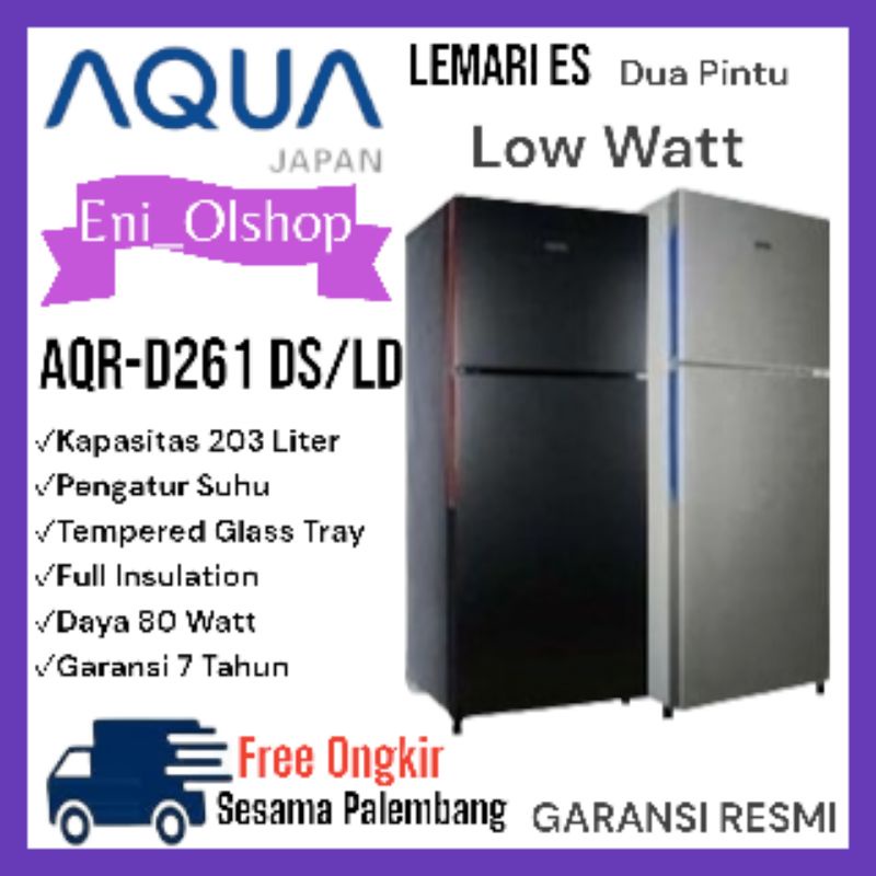 Jual KULKAS AQUA 2 PINTU AQR D261DS AQR D261 DS 203 L Low Watt