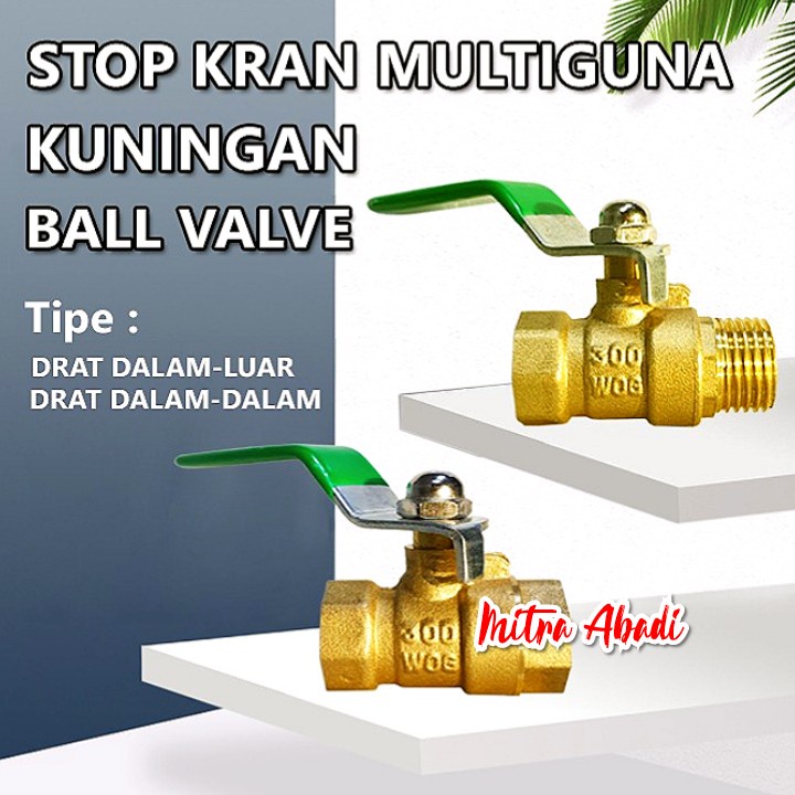 Jual Stop Keran Stop Kran Kuningan Multiguna Inch Brass Ball