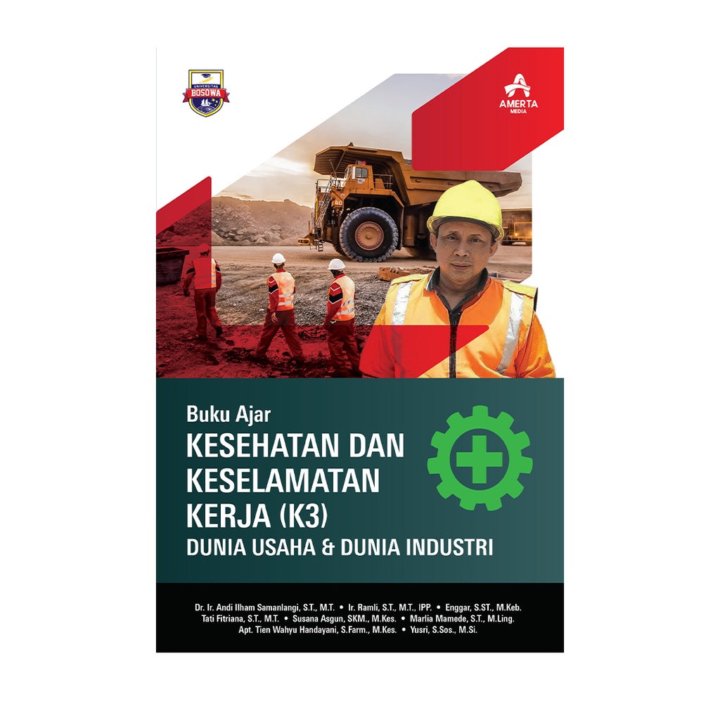 Jual Buku Ajar Kesehatan Dan Keselamatan Kerja K Di Dunia Usaha Dan