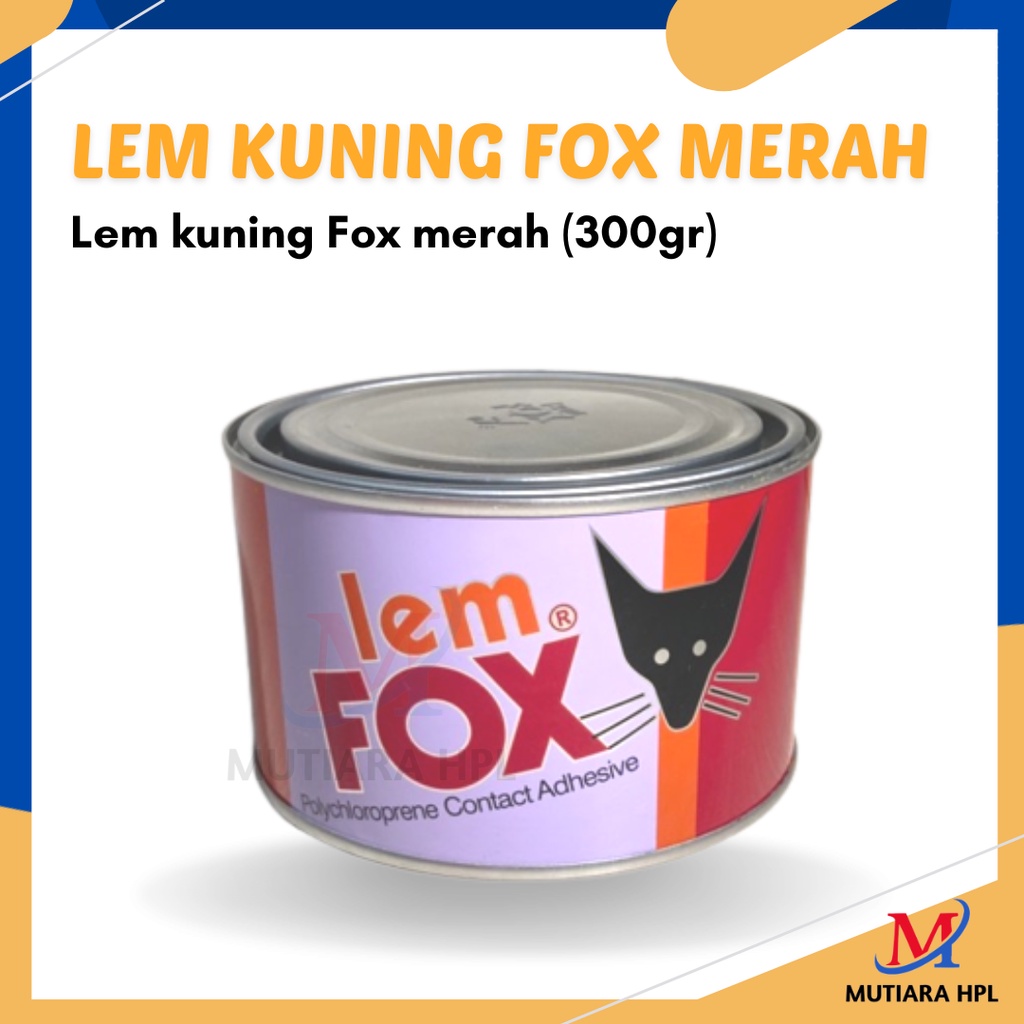 Jual Lem Kuning Fox Merah Gr Lem Serbaguna Lem Hpl Lem Plywood