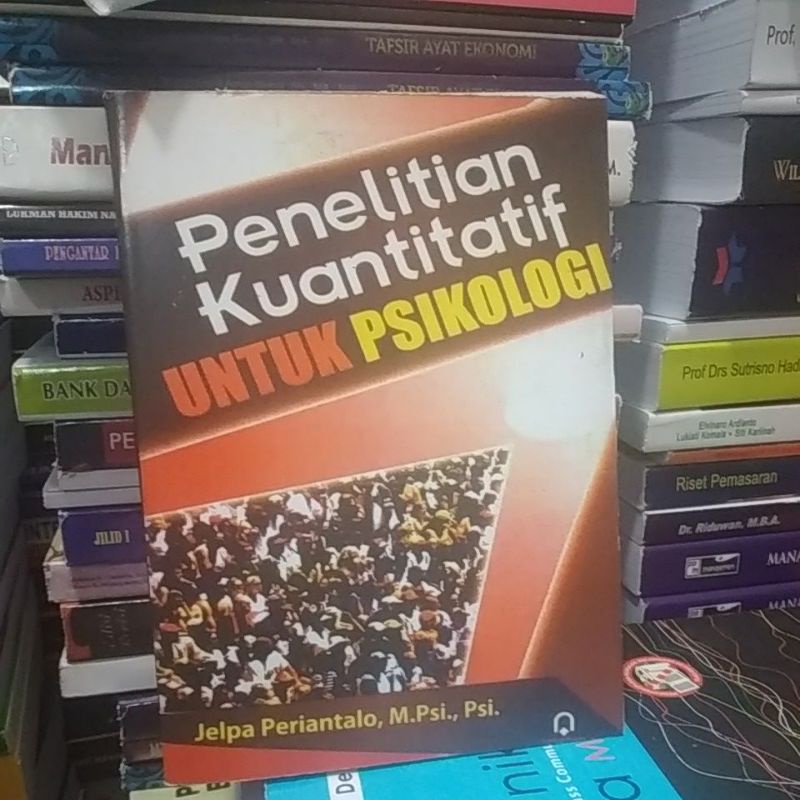 Jual Penelitian Kuantitatif Untuk Psikologi By Jelpa Periantalo