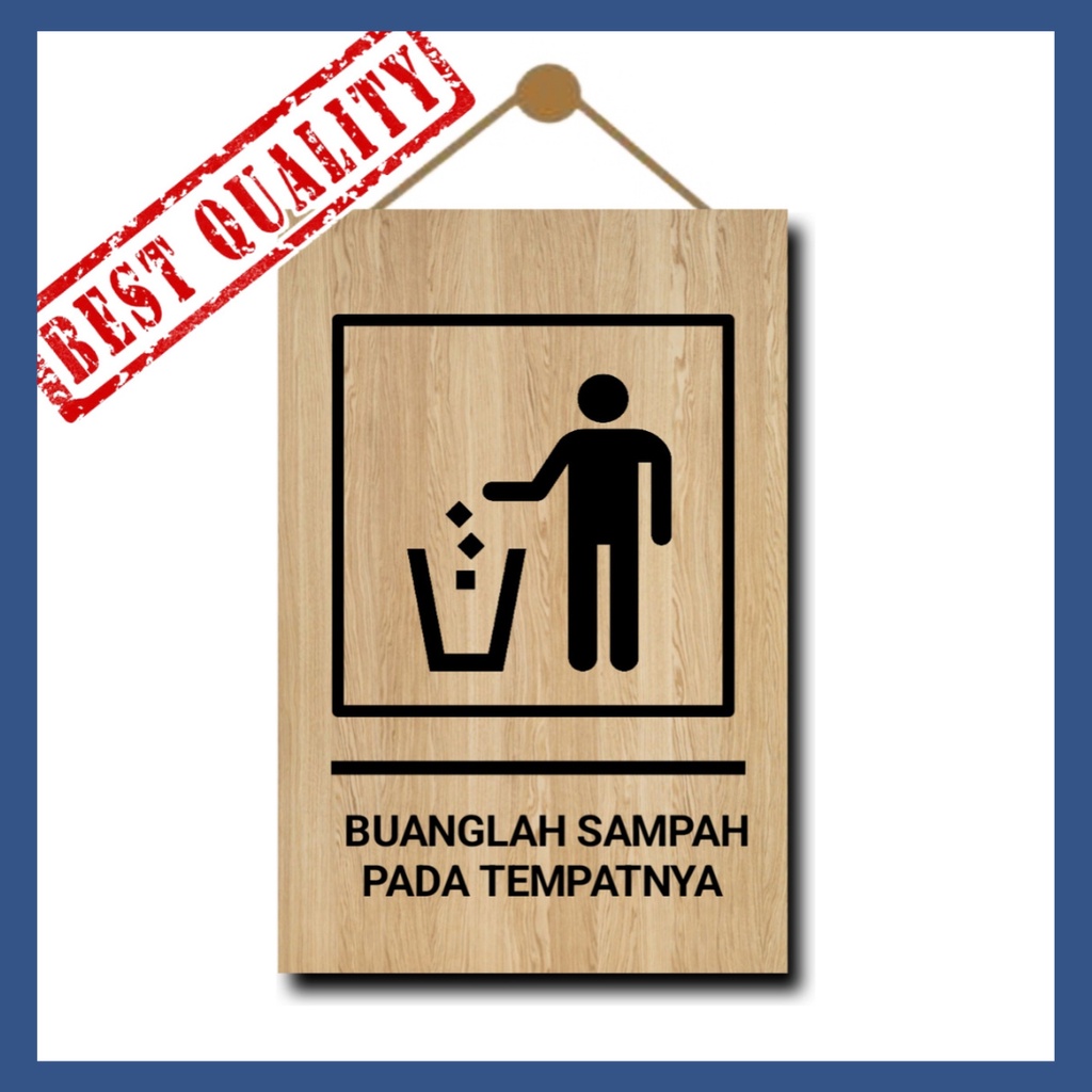 Jual DEKORASI DINDING PAPAN TANDA BUANGLAH SAMPAH PADA TEMPATNYA