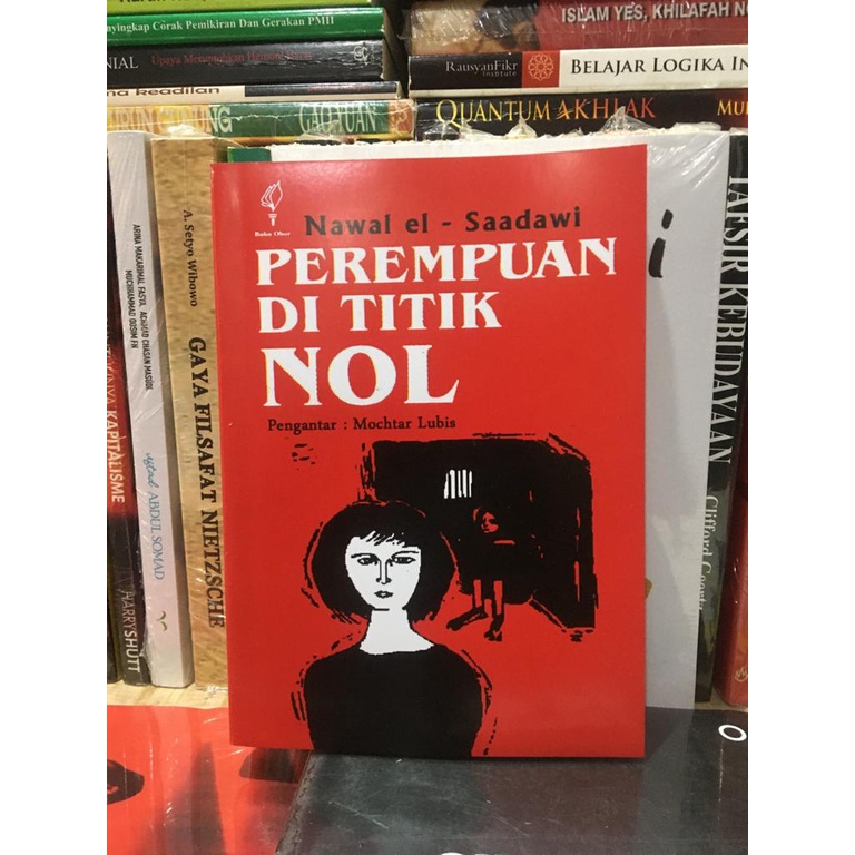 Jual Novel Perempuan Di Titik Nol Karya Nawal El Saadawi Shopee Indonesia