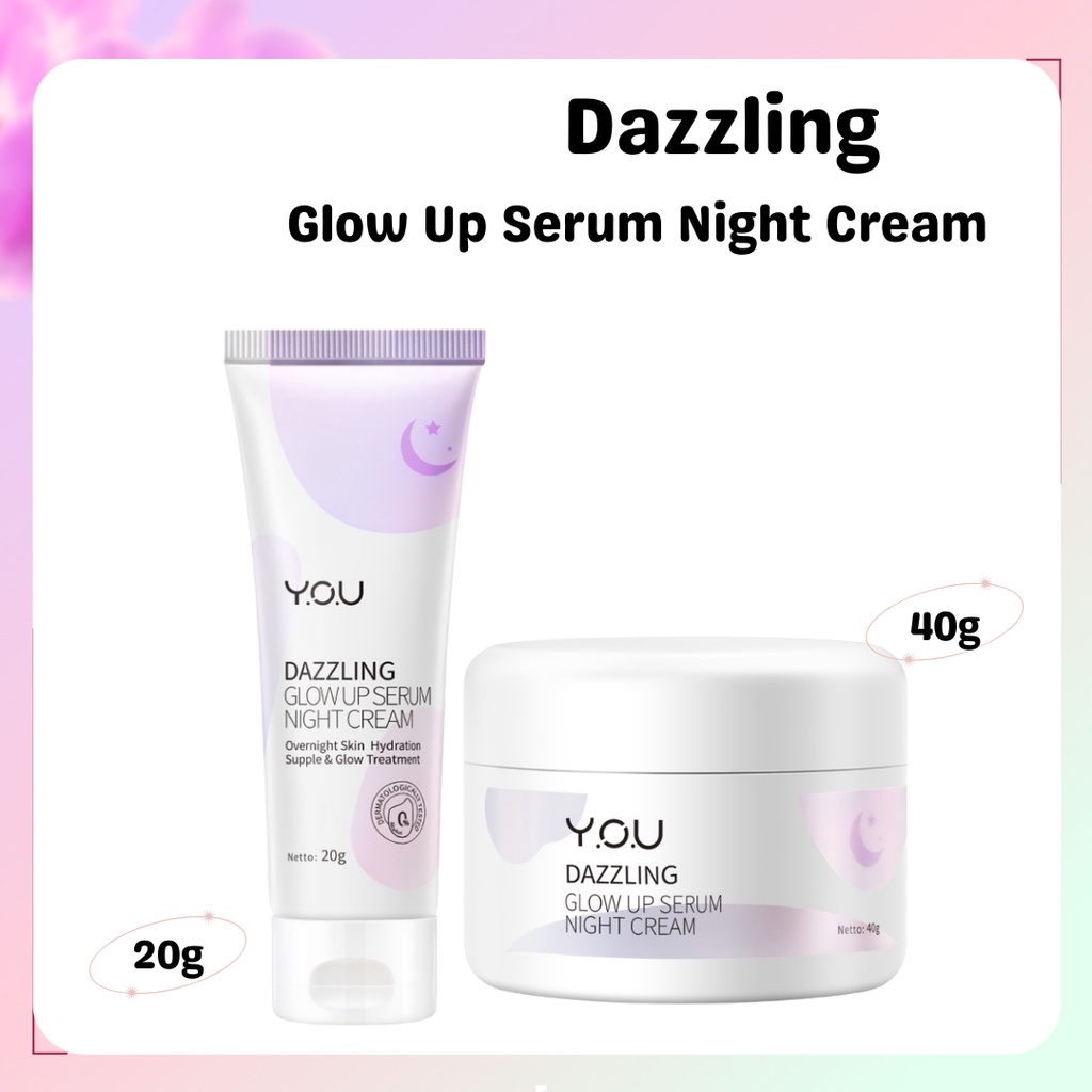 Jual You Dazzling Glow Up Serum Night Cream Krim Wajah Malam Hari