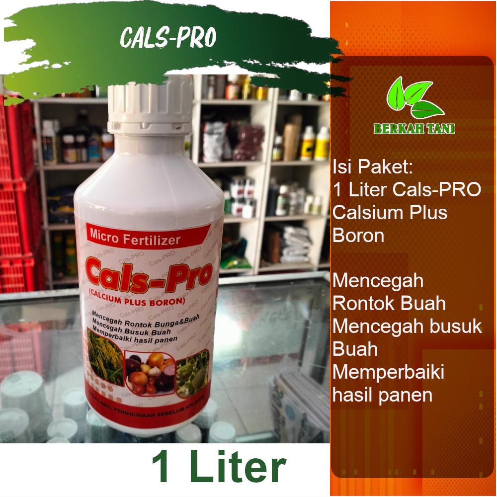 Jual Cals Pro Liter Pupuk Calsium Boron Anti Rontok Bunga Buah