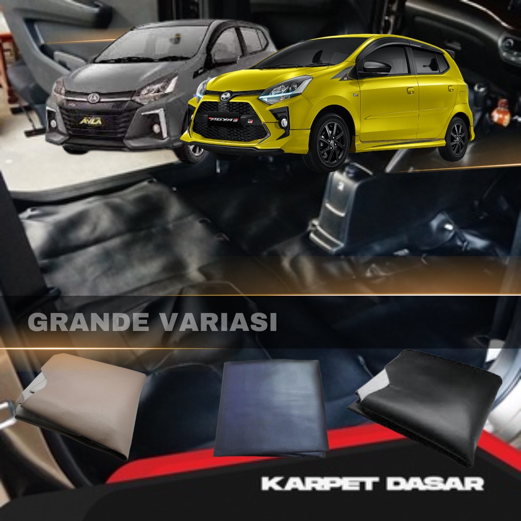 Jual Karpet Dasar Super Peredam Lantai Mobil AGYA AYLA 2012 2022