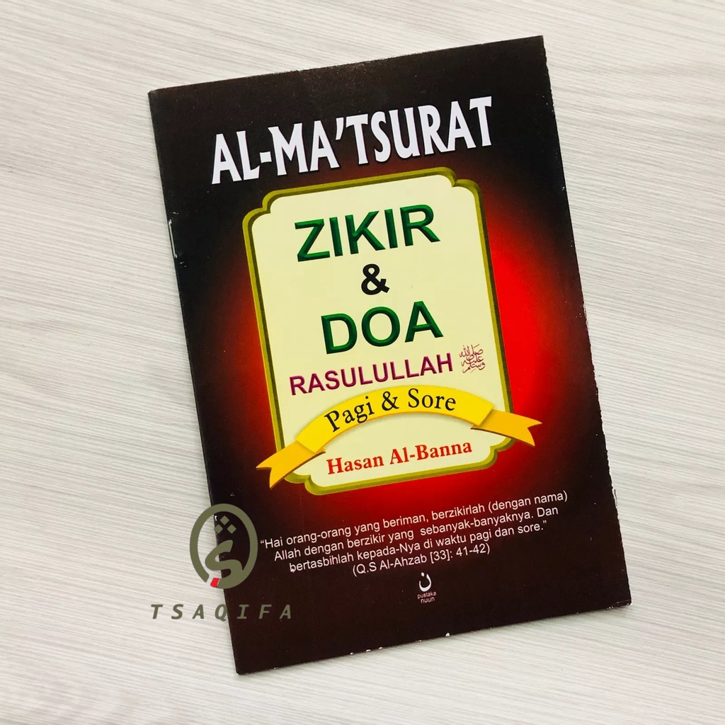 Jual Buku AL MATSURAT DZIKIR DOA RASULULLAH Pagi Dan Sore Hasan Al