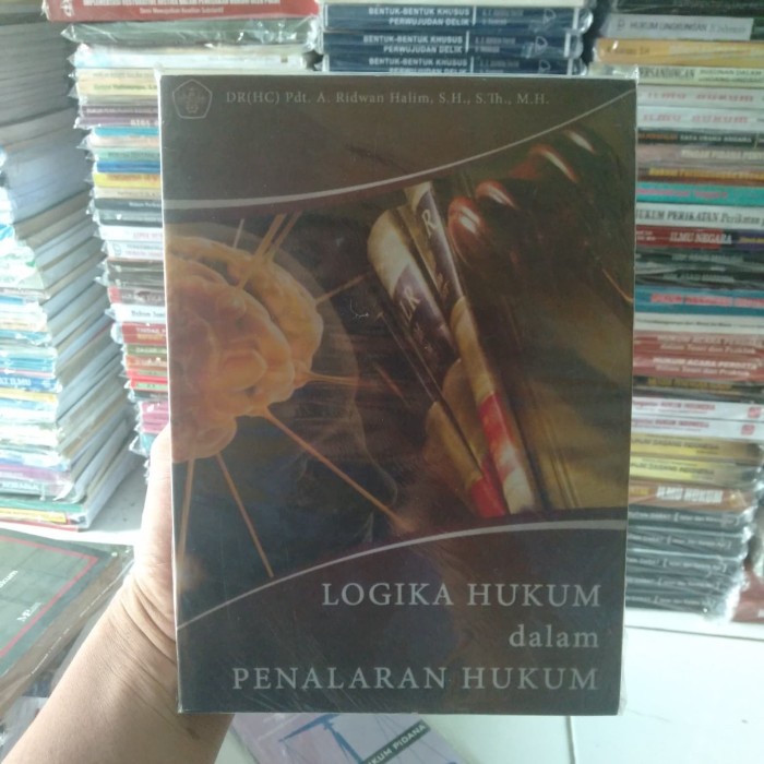 Jual Buku Logika Hukum Dalam Penalaran Hukum Oleh Ridwan Halim Shopee