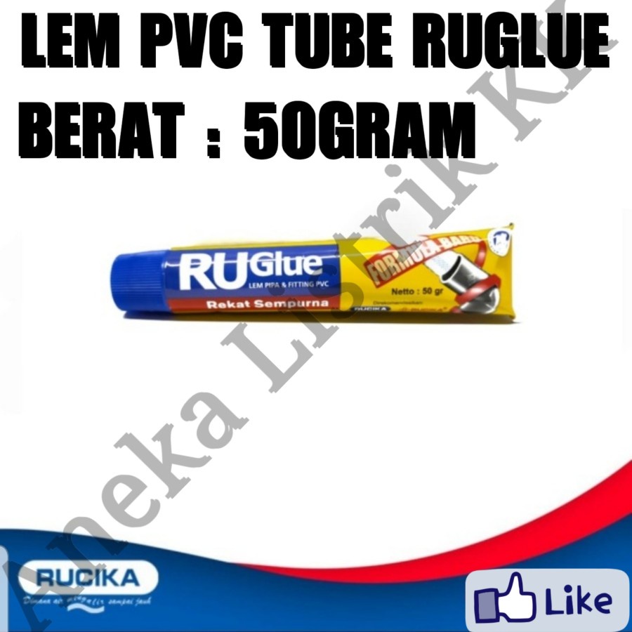 Jual Lem Tube Rucika Ruglue Gram Lem Pipa Pvc Gr Pralon Gr Gram