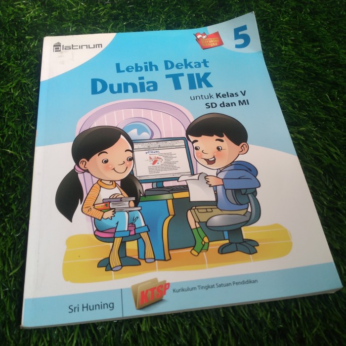 Jual Buku Lebih Dekat Dengan Dunia Tik Sd Kelas Shopee Indonesia