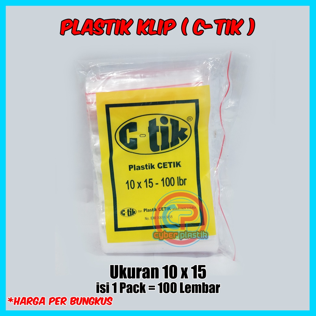 Jual Plastik Klip Plastik C Tik ZipLock Ukuran 10 X 15 Isi 100 Pcs