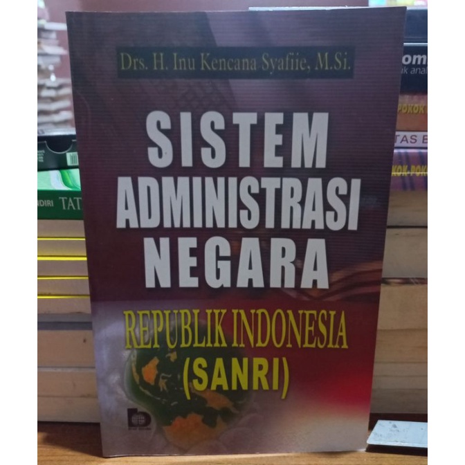 Jual Buku Sistem Administrasi Negara Republik Indonesia Sanri Inu