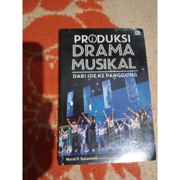 Jual Produksi Drama Musikal Dari Ide Ke Panggung Shopee Indonesia