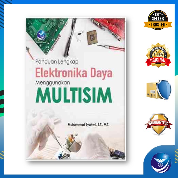 Jual Buku Panduan Lengkap Elektronika Daya Menggunakan Multisim