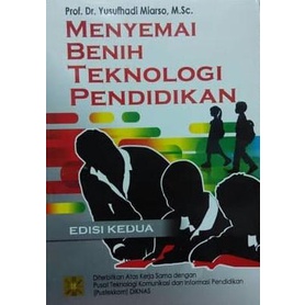 Jual Buku Menyemai Benih Teknologi Pendidikan Yusufhadi Miarso