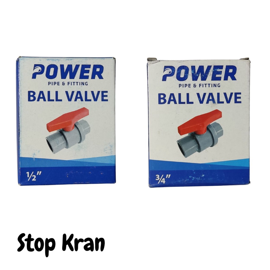 Jual Stop Kran PVC Ball Valve 1 2 Dan 3 4 Tebal Power Shopee