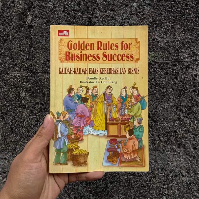 Jual Buku GOLDEN RULES FOR BUSINESS SUCCESS Xu Hui Shopee Indonesia